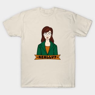 Daria -Really? T-Shirt